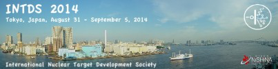 27th International Conference of the International Nuclear Target Development Society (INTDS2014)